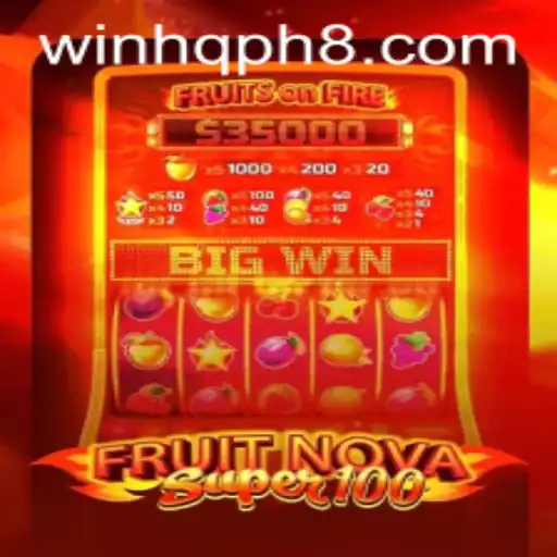 FruitNovaSuper100: A Thrilling Dive into Modern Gaming