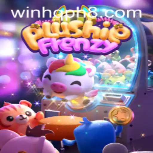 Exploring the World of PlushieFrenzy: A Thrilling Gaming Experience with WINHQ PH